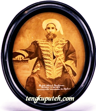 Habib (Sayid) Abdul Rahman bin Muhammad al-Zahir (1832-1986 Masehi); lahir di Hadhramaut, menuntut ilmu di Mesir dan Kalkuta, berkelana ke Asia Tenggara. Tiba di Singgapura pada tahun 1862 Masehi, untuk bekerja pada Sultan Johor. Tiba di Aceh pada 1864 Masehi dan mencapai puncak karir. Menjadi perdana menteri (mangkubumi) dan menjadi kepala perutusan sultan Aceh untuk melakukan misi diplomatik ke Turki Ustmani. Ketika Perang Aceh terjadi menyerah dan dikirim ke Jeddah pada tahun 1878 Masehi. Menghabiskan sisa umur di Arabia sampai kematiannya pada 1896 Masehi.